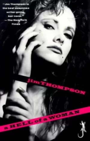 Image of A hell of a woman by Jim Thompson