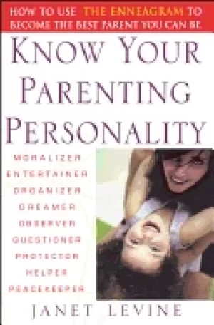 Image of know your parenting personality how to use the enneagram to become the best