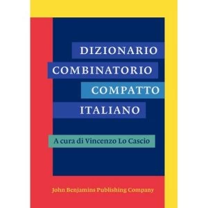 Image of Dizionario Combinatorio Compatto Italiano by Vincenzo Lo Cascio (Paperback, 2012)