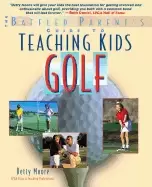 Image of teaching kids golf a baffled parents guide