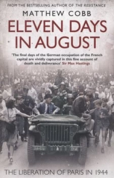 Image of Eleven Days in August by Matthew Cobb Book