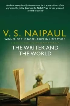 Image of The writer and the world by V. S Naipaul