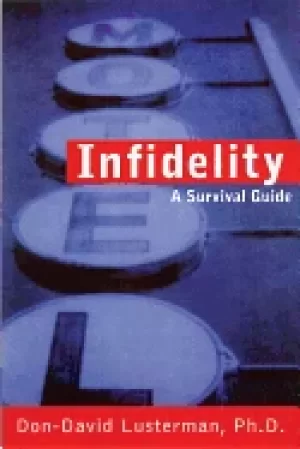 Image of infidelity a survival guide