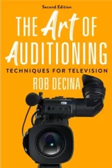 Image of The Art of Auditioning, Second Edition : Techniques for Television