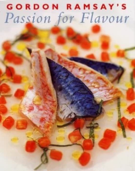 Image of Gordon Ramseys Passion for Flavour by Gordon Ramsay Paperback