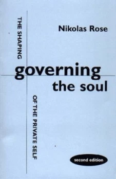 Image of Governing the Soul by Nikolas Rose Paperback