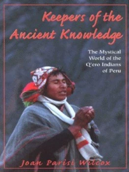 Image of Keepers of the Ancient Knowledge by Joan Parisi Wilcox Hardback