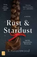 Image of rust and stardust a novel