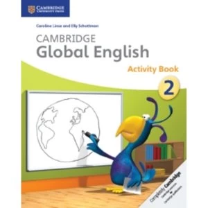 Image of Cambridge Global English Stage 2 Activity Book by Caroline Linse, Elly Schottman (Paperback, 2014)