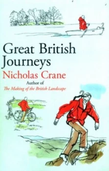 Image of Great British Journeys by Nicholas Crane Book