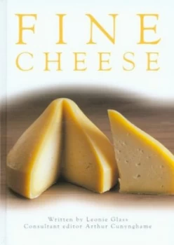 Image of Fine Cheese by Leonie Glass and Arthur Cunynghame and Geoff Dann Hardback
