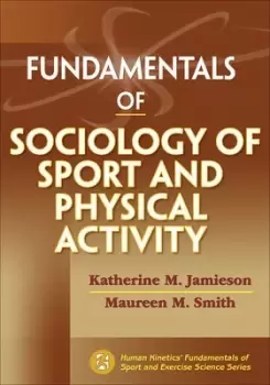 Image of Fundamentals of sociology of sport and physical activity by Katherine M Jamieson