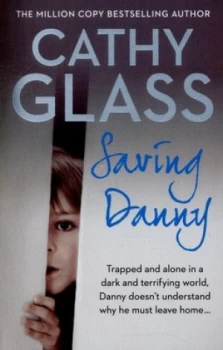 Image of Saving Danny by Cathy Glass Paperback
