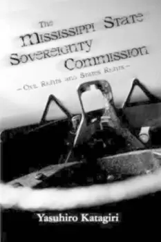 Image of The Mississippi State Sovereignty Commission by Yasuhiro Katagiri