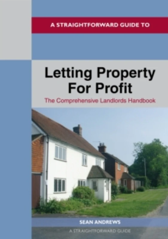 Image of A Straightforward Guide To Letting Property For Profit : Revised Ediition - 2024 Paperback / softback