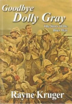 Image of Goodbye Dolly Gray by Rayne Kruger Paperback