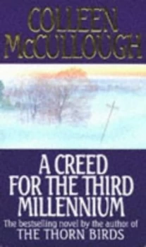 Image of A Creed for the Third Millenium by Colleen Mccullough Paperback