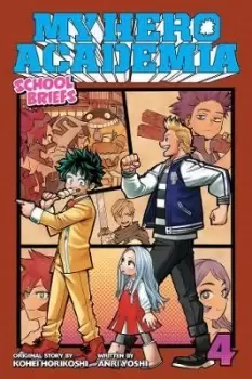 Image of My Hero Academia: School Briefs, Vol. 4 by Anri Yoshi