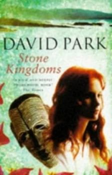 Image of Stone Kingdoms by David Park Paperback