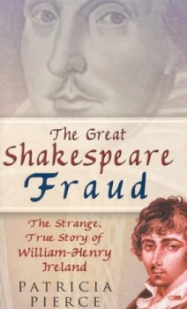 Image of The Great Shakespeare Fraud by Patricia Pierce Hardback