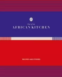 Image of Out of An African Kitchen : Recipes and Stories