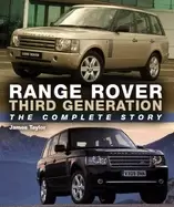 Image of range rover third generation the complete story