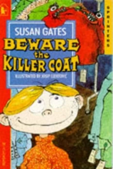 Image of Beware the Killer Coat by Susan P Gates and Josip Lizatovic Book