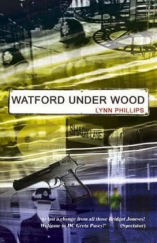 Image of Watford under Wood by Lynn Phillips Book