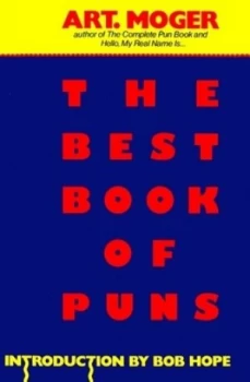 Image of The Best Book of Puns by Art Moger Book