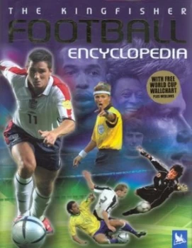 Image of The Kingfisher Football Encyclopedia by Clive Gifford Hardback