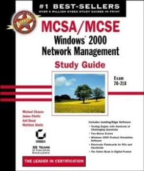 Image of Mcsa/mcse Windows 2000 Network Management Study Guide by Michael Chacon Hardback