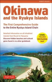 Image of Okinawa and the Ryukyu Islands by Robert Walker
