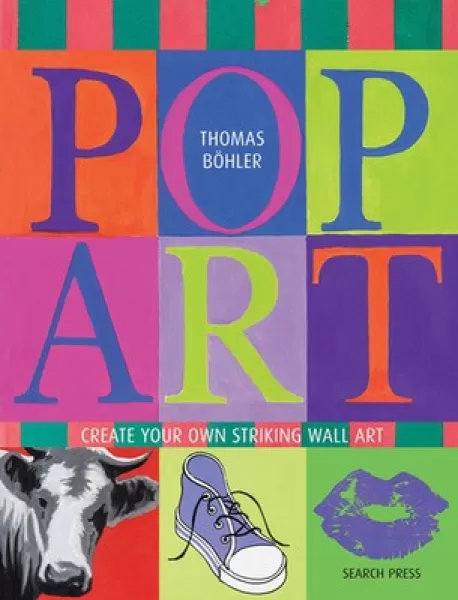 Image of Pop Art Create Your Own Striking Wall Art Book