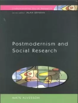 Image of Postmodernism and social research by Mats Alvesson