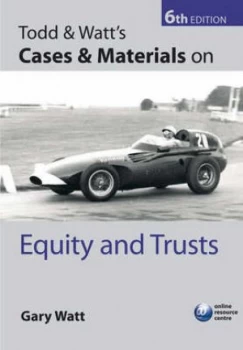 Image of Todd and Watts Cases and Materials on Equity and Trusts by Gary Watt Paperback