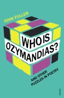 Image of Who Is Ozymandias? And other Puzzles in Poetry