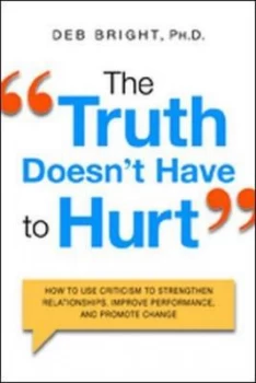 Image of The Truth Doesnt Have to Hurt by Deb Bright Book