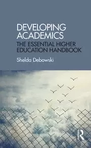 Image of Developing Academics The essential higher education handbook