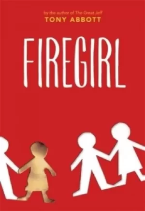 Image of Firegirl by Tony Abbott