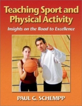 Image of Teaching Sport and Physical Activity by Paul G Schempp Paperback