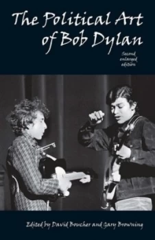 Image of The Political Art of Bob Dylan by David Boucher Paperback
