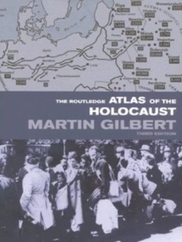 Image of The Routledge Atlas of the Holocaust by Martin Gilbert Paperback