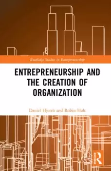 Image of Entrepreneurship and the Creation of Organization