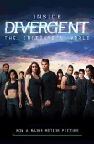 Image of inside divergent the initiates world
