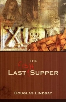 Image of The Last Fish Supper by Douglas Lindsay Paperback