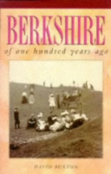 Image of Berkshire of One Hundred Years Ago by David Buxton Book