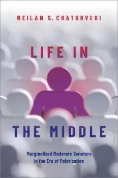 Image of Life in the Middle by Neilan S. Chaturvedi