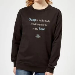 Image of Soap Is To The Body What Laughter Is To The Soul Womens Sweatshirt - Black - 5XL