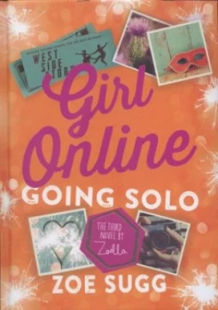 Image of Girl Online Going Solo by Zoe Sugg Hardback