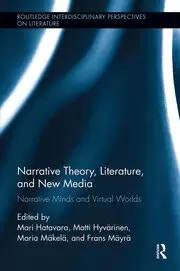 Image of Narrative Theory Literature and New Media Narrative Minds and Virtual Worlds